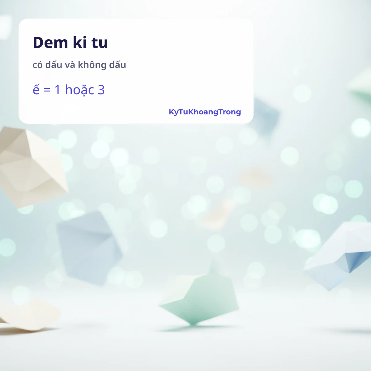 Đếm ký tự có dấu và không dấu