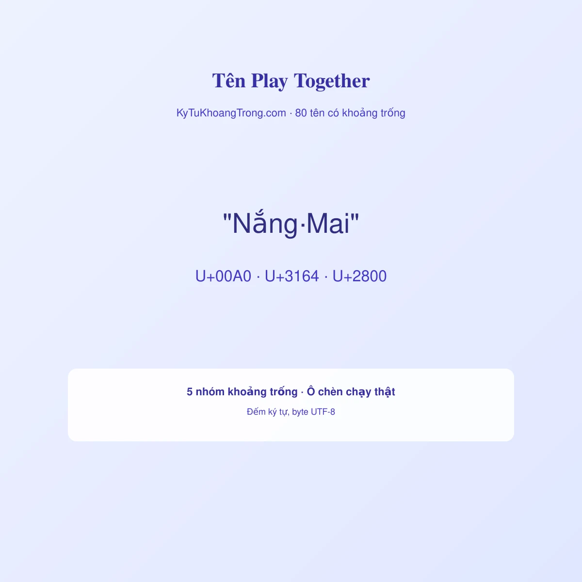 Chèn ký tự trống vào tên Play Together