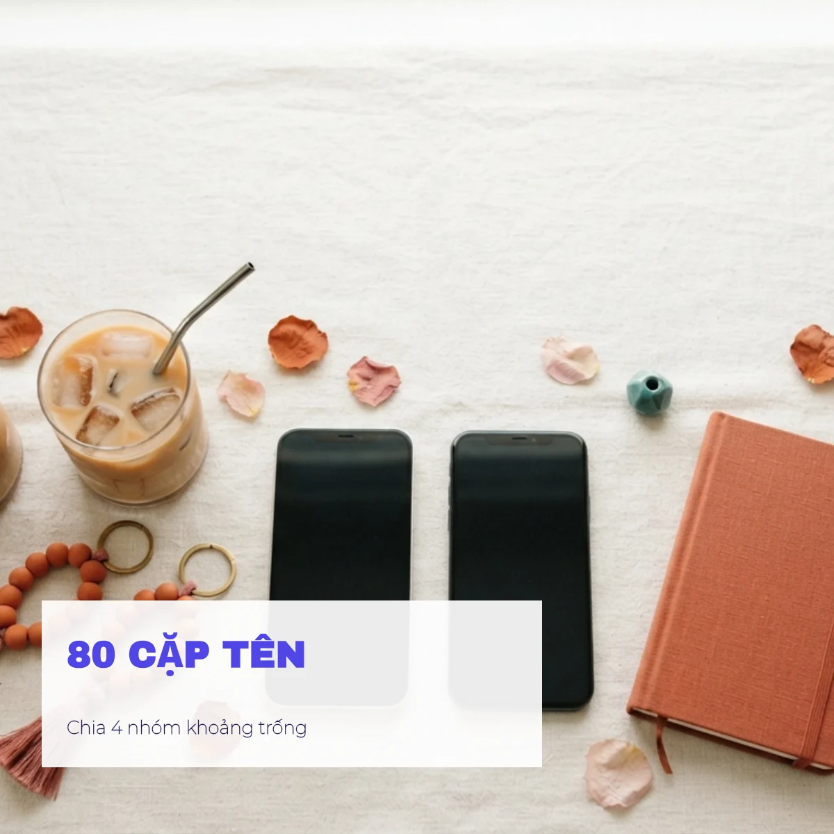 80 cặp tên có khoảng trống theo nhóm